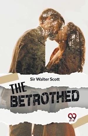 Cover for Walter Scott · The Betrothed (Paperback Book) (2023)