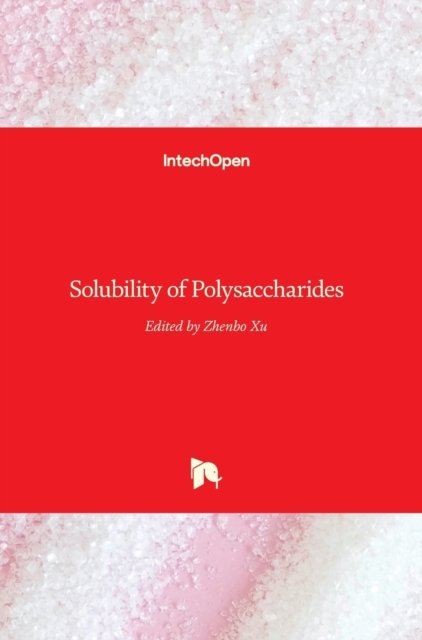 Cover for Zhenbo Xu · Solubility of Polysaccharides (Hardcover bog) (2017)