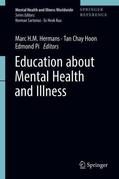 Cover for Education about Mental Health and Illness - Mental Health and Illness Worldwide (Hardcover Book) [1st ed. 2019 edition] (2019)