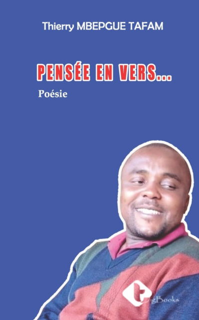 Cover for Thierry Mbepgue Tafam · Pensee En Vers (Paperback Book) (2020)