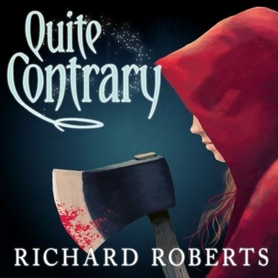 Cover for Richard Roberts · Quite Contrary (CD) (2015)