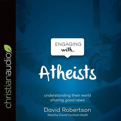 Cover for David Robertson · Engaging with Atheists (CD) (2017)