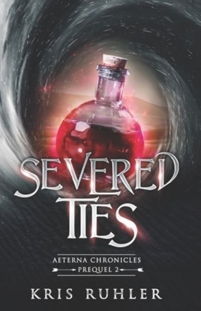 Cover for Kris Ruhler · Severed Ties (Book) (2022)