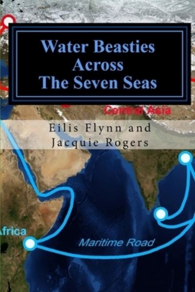 Cover for Jacquie Rogers · Water Beasties Across the Seven Seas (Paperback Book) (2022)