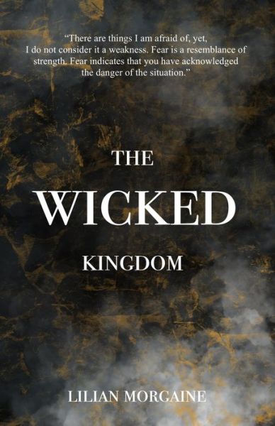 Cover for Lilian Morgaine · The Wicked Kingdom - Fairytales Are Real (Paperback Book) (2022)