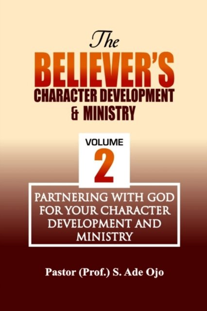 Cover for Ojo, Pastor (Prof ) S Ade · Partnering with God for Your Character Development and Ministry (Paperback Bog) (2021)