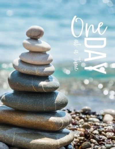 Cover for Ac Raviel · One Day At A Time: Recovery Journaling For Those Struggling With Their Addiction (Paperback Book) (2021)