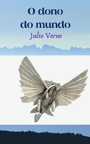 Cover for Julio Verne · O dono do mundo (Paperback Book) (2020)