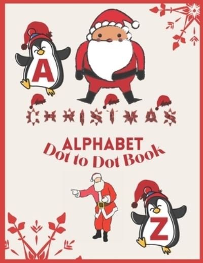 Cover for Model H Creations · Christmas Alphabet Dot to Dot Book (Paperback Book) (2020)