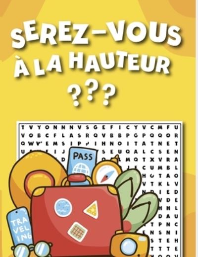 Cover for Mots Mêlés En Folie · Serez-Vous A La Hauteur ? (Paperback Book) (2020)