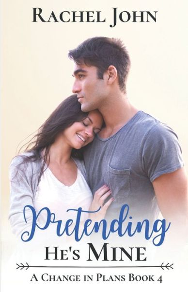 Cover for Rachel John · Pretending He's Mine (Paperback Book) (2020)