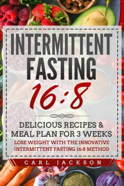 Cover for Carl Jackson · Intermittent Fasting 16/8 (Paperback Book) (2020)