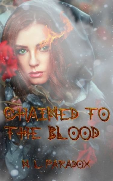 Cover for N L Paradox · Chained to the Blood (Taschenbuch) (2020)