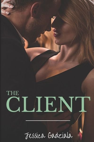 Cover for Jessica Gadziala · The Client (Paperback Book) (2020)