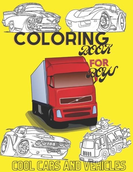 Cover for Zask Abdo · Coloring Books For Boys Cool Cars And Vehicles (Paperback Book) (2020)