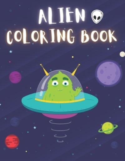 Cover for To The Point · Alien Coloring Book (Paperback Bog) (2020)