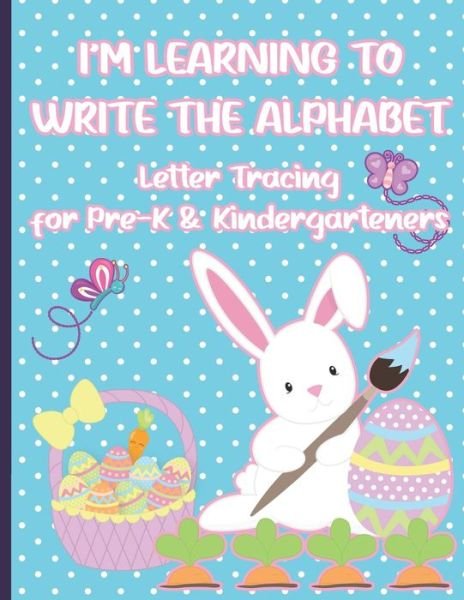 Cover for 4ls Works · I'm Learning to Write the Alphabet (Pocketbok) (2021)
