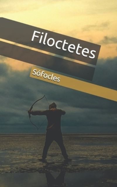 Cover for Sofocles · Filoctetes (Paperback Book) (2021)