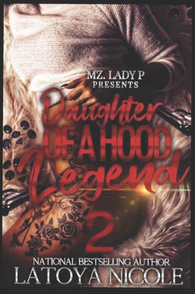 Cover for Latoya Nicole · Daughter of a Hood Legend 2 (Paperback Book) (2020)