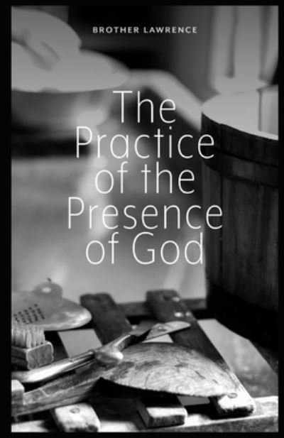 Cover for Brother Lawrence · The Practice of the Presence of God illustrated (Taschenbuch) (2021)