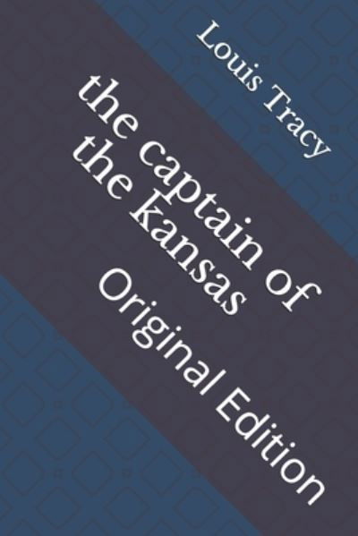 Cover for Louis Tracy · The captain of the kansas (Paperback Book) (2021)