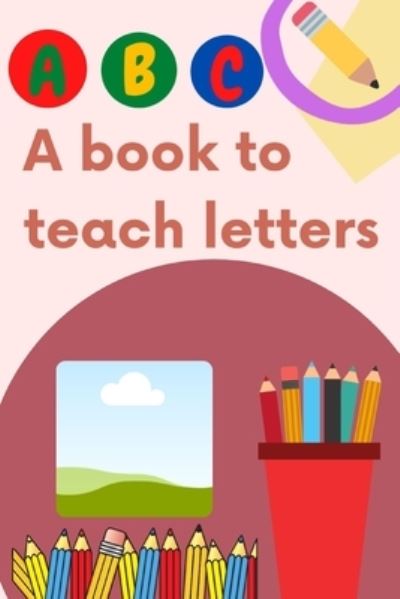 Cover for Majd Suleiman Almasaeid · Letter teaching book (Paperback Book) (2021)