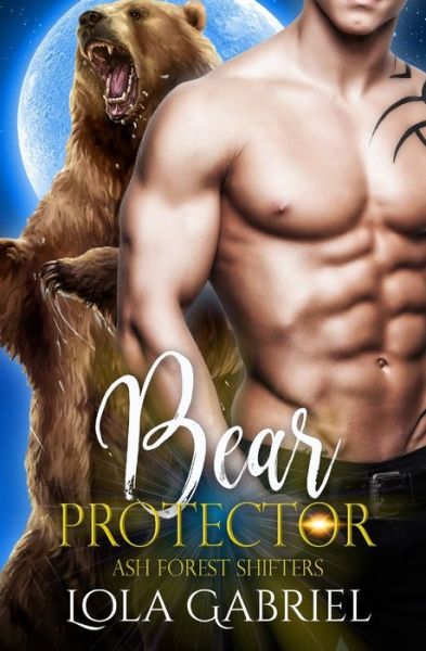 Cover for Lola Gabriel · Bear Protector (Paperback Book) (2021)