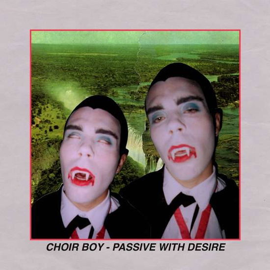 Cover for Choir Boy · Passive With Desire (LP) [Coloured edition] (2018)