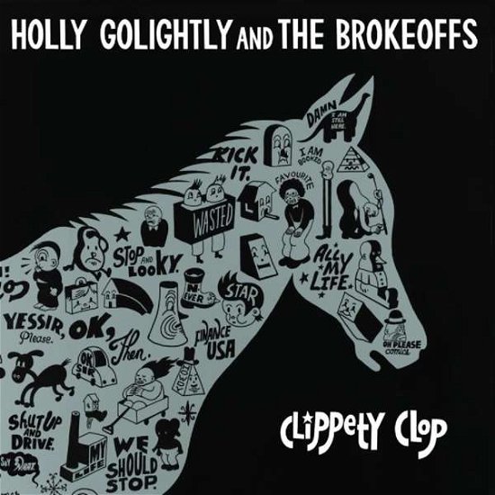 Cover for Holly Golightly &amp; the Brokeoffs · Clippety Clop (CD) (2018)