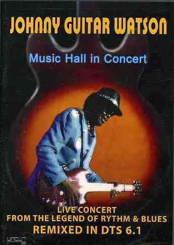 Cover for Johnny Guitar Watson · Music Hall In Concert (DVD) (2006)