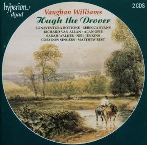 Hugh The Drover - Vaughan Williams - Muziek - HYPERION - 0034571120492 - 26 januari 2004