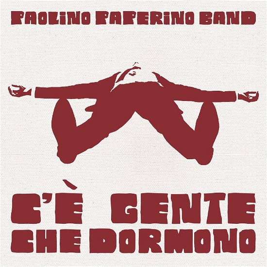 Cover for Paolino Paperino Band · Paolino Paperino Band - C`e` Gente Che Dormono (CD)