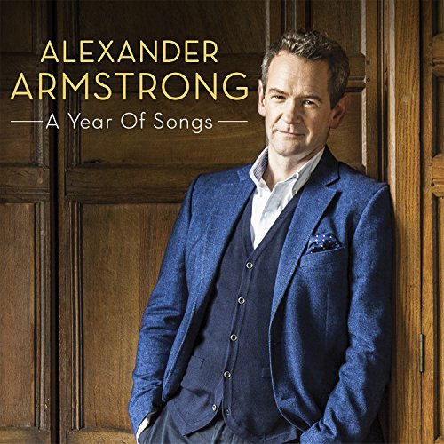 Cover for Alexander Armstrong · A Year Of Songs (CD) (2021)