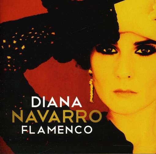 Flamenco - Diana Navarro - Musik - WARNER MUSIC SPAIN - 0825646624492 - 31. Mai 2012
