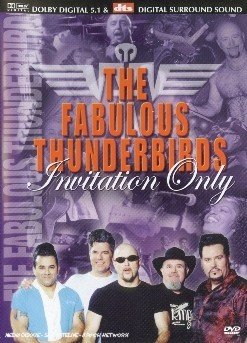 Invitation Only - Fabulous Thunderbirds - Film - SONY MUSIC - 0828765067492 - 10. december 2008