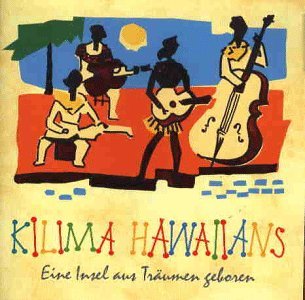 Eine Insel Aus Traumen Ge - Kilima Hawaiians - Music - BEAR FAMILY - 4000127157492 - September 23, 1996