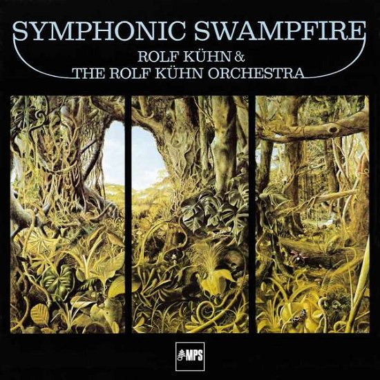 Cover for Rolf Kuhn · Symphonic Swampfire (LP) [Remastered edition] (2022)
