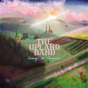 Lp-upland Band-living in Paradise - Upland Band - Muzyka - KAPITÃN PLATTE - 4059251548492 - 12 maja 2023