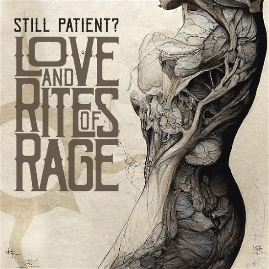 Cover for Still Patient · Love And Rites Of Rage (CD) (2023)