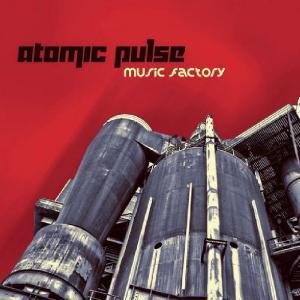 Cover for Atomic Pulse · Music Factory (CD) (2012)