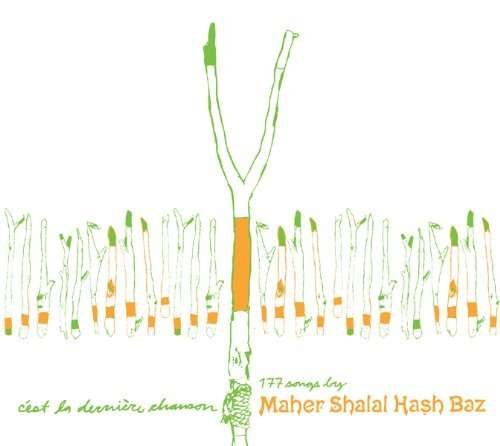 Cover for Maher Shalal Hash Baz · C'est La Derniere Chanson (CD) [Japan Import edition] (2009)
