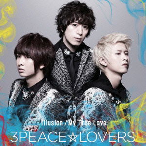 Cover for 3peace Lovers · Illusion/my True Love (CD) [Japan Import edition] (2013)