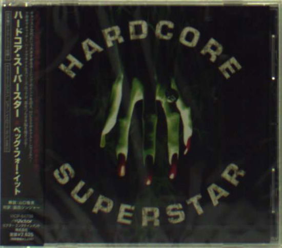 Beg for It - Hardcore Superstar - Muziek - VICTOR ENTERTAINMENT INC. - 4988002570492 - 3 juni 2009