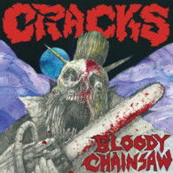 Cover for Cracks · Bloody Chainsaw (CD) [Japan Import edition] (2012)