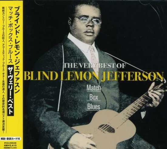 Cover for Blind Lemon Jefferson · The Very Best of Blind Lemon Jefferson - Match Box Blues (CD) [Japan Import edition] (2004)