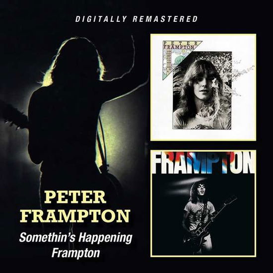 Somethins Happening / Frampton - Peter Frampton - Muzyka - BGO RECORDS - 5017261214492 - 2 lipca 2021