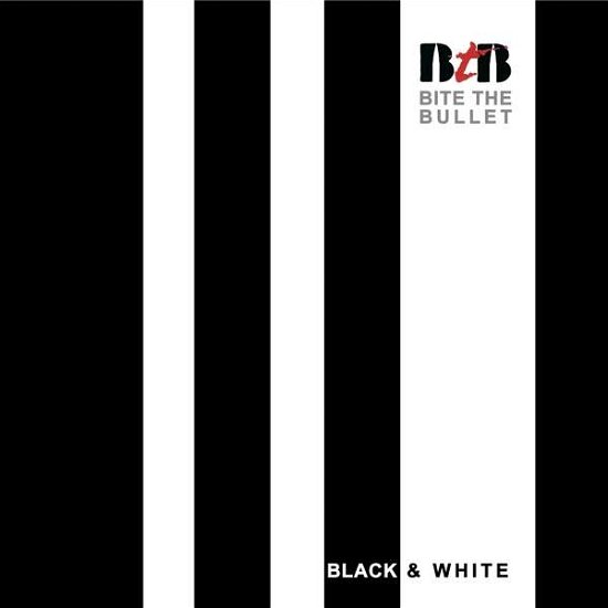Cover for Bite The Bullet · Black &amp; White (CD) (2021)