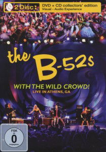 Cover for B-52's · With the Wild Crowd! (DVD/CD) [Limited Deluxe edition] (2013)