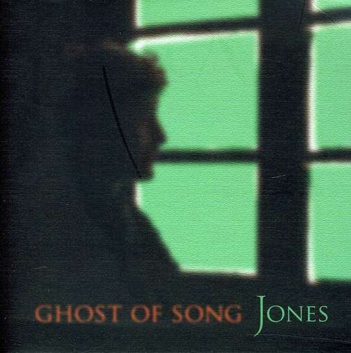 Cover for Jones · Ghost Of Song (CD) (2012)