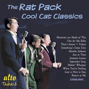 Cover for Rat Pack (Frank Sinatra - Sammy Davies Jr - Dean Martin) · Cool Cat Classics Alto Pop / Rock (CD) (2014)